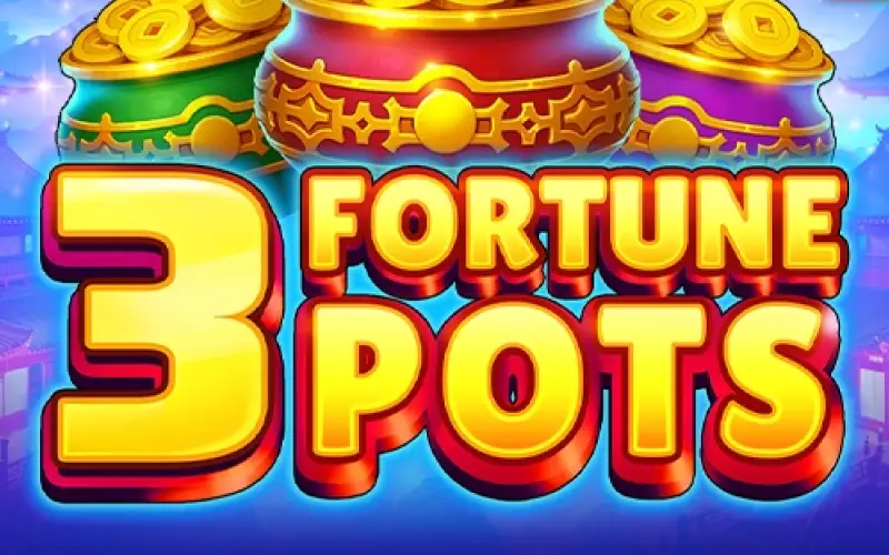Unlock the secrets of luck and prosperity in the vibrant 3 Fortune Pots.