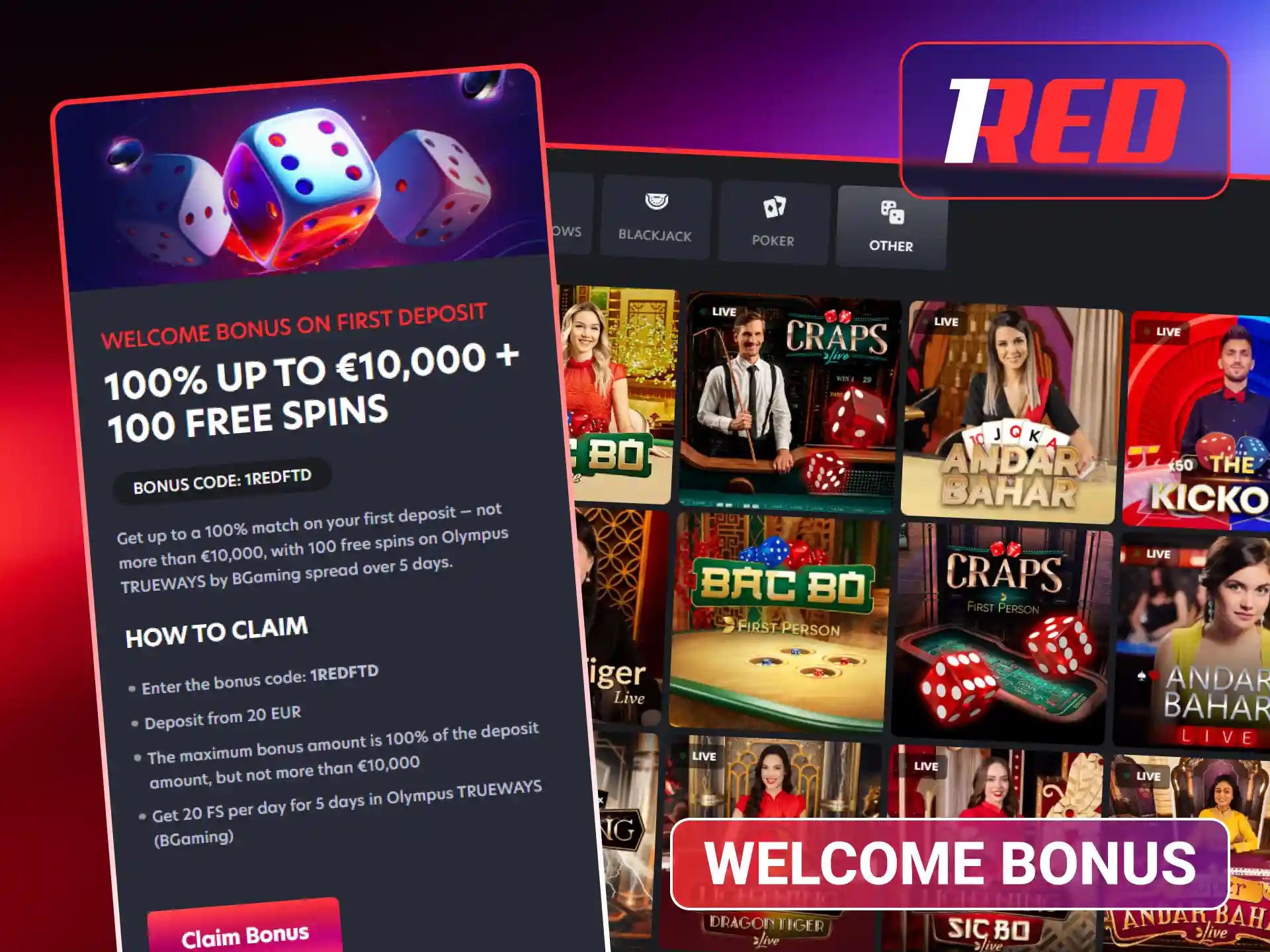 Claim your welcome bonus for live casino play at 1Red.